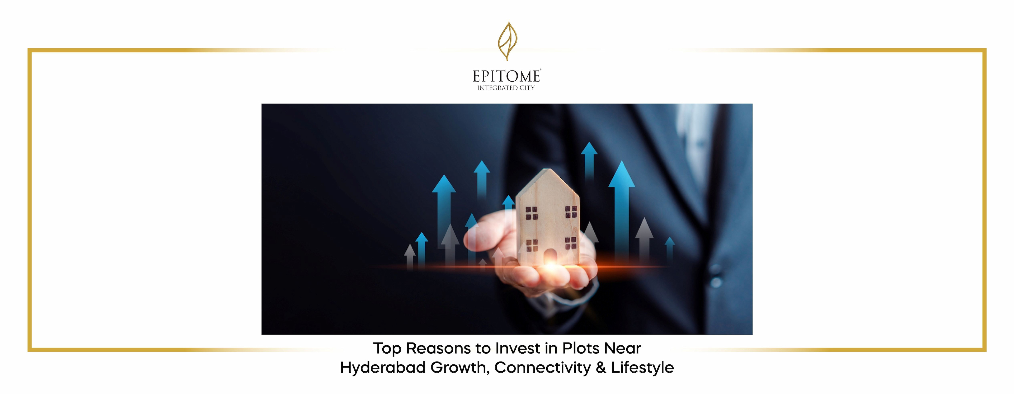Top Reasons to Invest in Plots Near Hyderabad: Growth, Connectivity & Lifestyle