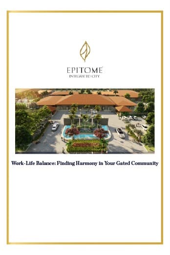 Work-Life Balance: Finding Harmony in Your Gated Community