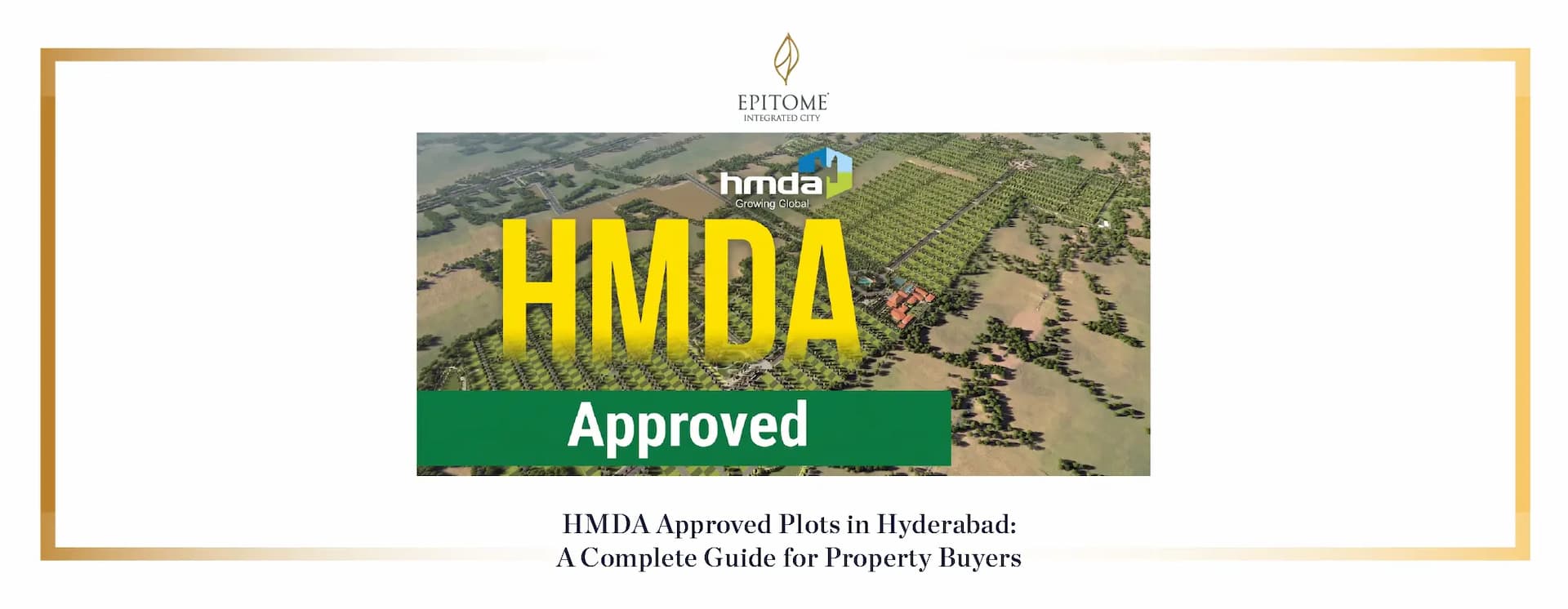 HMDA Approved Plots in Hyderabad: A Complete Guide for Property Buyers