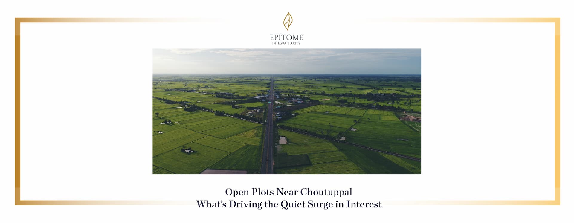 Open Plots Near Choutuppal: What’s Driving the Quiet Surge in Interest